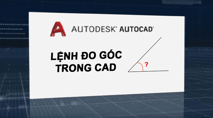 lenh go goc trong cad